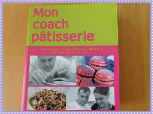 Mon coach pâtisserie Stéphane Glacier